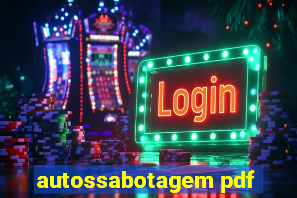 autossabotagem pdf